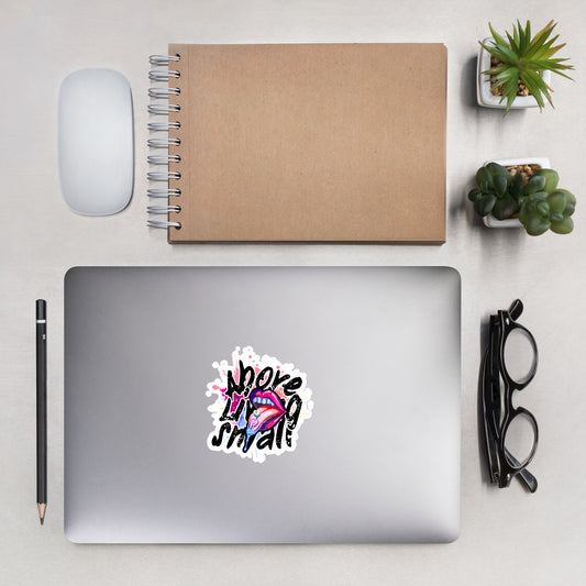 Above Living Small Sticker!